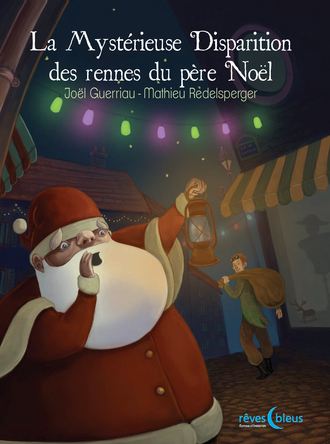 L'histoire des rennes de Noël – Le rêve de Noël